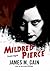Mildred Pierce by James M. Cain Mildred Pierce by James M. Cain