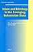 Islam and Ideology in the Emerging Indonesian State: The Persatuan Islam (Persis), 1923 to 1957 (Social, Economic and Political Studies of the Middle East and Asia, 78)