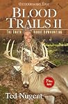 Blood Trails Ii by Ted Nugent