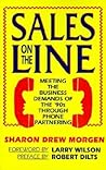 Sales on the Line: Meeting the Business Demands of the '90s Through Phone Partnering