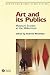 Art and Its Publics: Museum Studies at the Millennium (New Interventions in Art History)