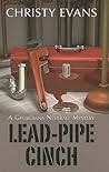 Lead-Pipe Cinch by Christy Evans