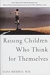 Raising Children Who Think for Themselves