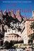 The Spiritual Traveler Spain--A Guide to Sacred Sites and Pilgrim Routes