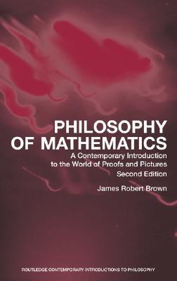Philosophy of Mathematics (Routledge Contemporary Introductions to Philosophy)