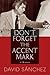 Don't Forget the Accent Mark by David A. Sanchez