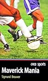 Maverick Mania (Sports Mystery, #1)