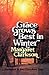 Grace Grows Best in Winter