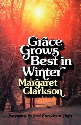 Grace Grows Best in Winter (Paperback)