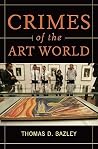 Crimes of the Art World Crimes of the Art World