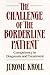 The Challenge of the Borderline Patient: Competency in Diagnosis and Treatment