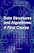 Data Structures and Algorithms: A First Course: A First Course