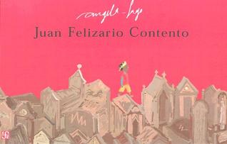 Juan Felizario Contento. El rey de los negocios (Hardcover)