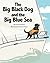 The Big Black Dog and the Big Blue Sea by Craig Lindeman