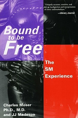 Bound to be Free: The SM Experience (Paperback)