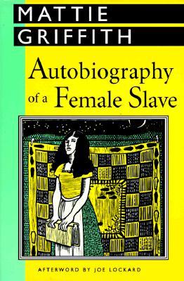 Autobiography of a Female Slave (Banner Book Series)