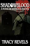Shadowblood by Tracy Revels
