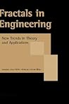 Fractals in Engineering: New Trends in Theory and Applications