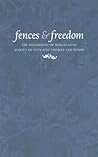 Fences and Freedom: The Philosophy of Hedgelaying