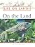 On the Land (Life on Earth)