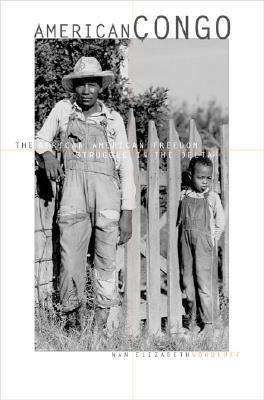 American Congo: The African American Freedom Struggle in the Delta (Hardcover)