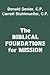 The Biblical Foundations for Mission Paperback