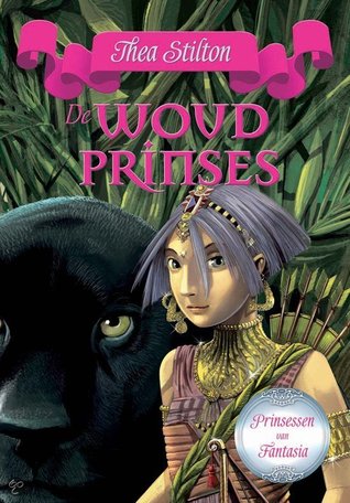 De Woudprinses (Prinsessen van Fantasia, #4)