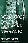 Word 2007 Document Automation with VBA and VSTO: . Word 2007 Document Automation with VBA and VSTO: .