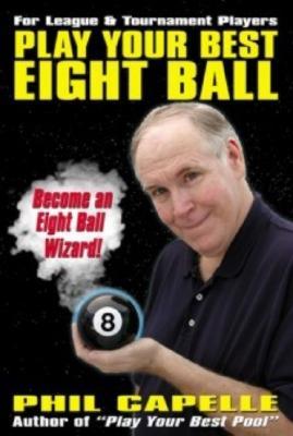 Play Your Best Eight Ball (Paperback)