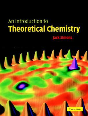 An Introduction to Theoretical Chemistry (Paperback)