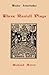Three Rastell Plays: Four Elements, Calisto and Melebea, Gentleness and Nobility (Tudor Interludes, 1)