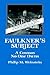 Faulkner's Subject by Philip M. Weinstein