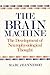 The Brain Machine: The Deve...