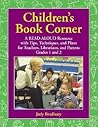 Children's Book Corner: A Read-Aloud Resource with Tips, Techniques, and Plans for Teachers, Librarians, and Parents Grades 1 and 2