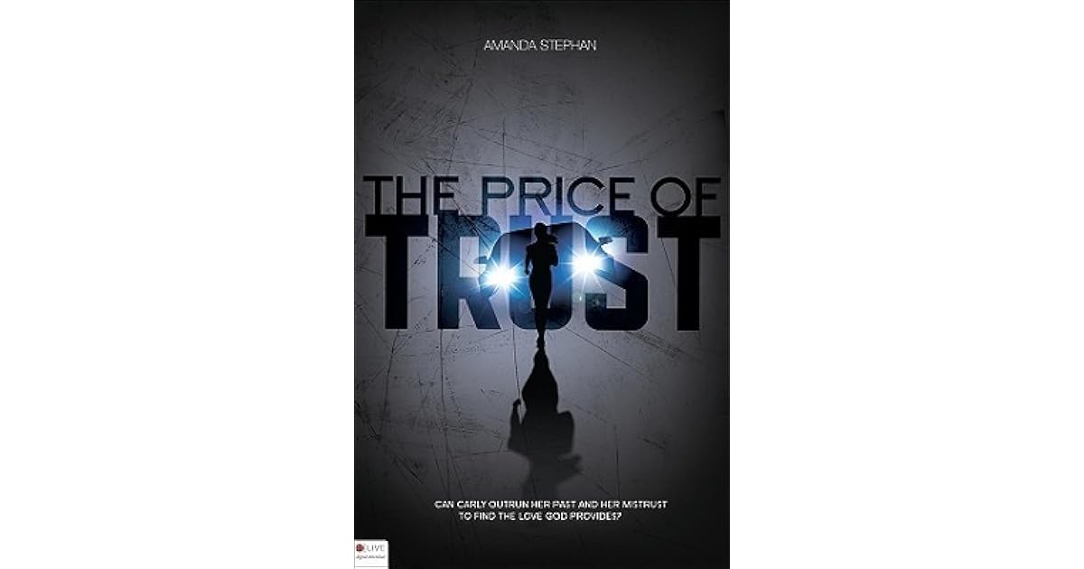 The Price Of Trust By Amanda Stephan