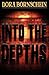 Into the Depths