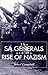 The SA Generals and the Rise of Nazism