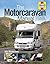 The Motorcaravan Manual : Choosing, Using and Maintaining Your Motorcaravan