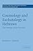 Cosmology and Eschatology in Hebrews by Kenneth L. Schenck