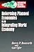Reforming Planned Economies in an Integrating World Economy by Barry P. Bosworth