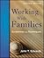Working With Families by John T. Edwards
