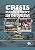 Crisis Management in Tourism