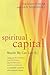 Spiritual Capital  by Ian Marshall