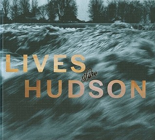 Lives of the Hudson (Hardcover)