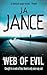 Web Of Evil by J.A. Jance