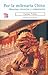 Por la milenaria China. Historia, vivencias y comentarios (Vi... by Carlos Prieto