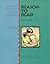Reason to Read: Thinking Strategies for Life Through Learning