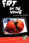 Fat on the Vine
