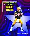 Brett Favre (Super Sports Star) Brett Favre (Super Sports Star)