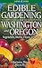 Edible Gardening for Washin...